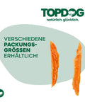 TOPDOG Hühnerbrustfilet in Streifen – Trainingssnack für Hunde (80 g, 96,8 % Huhn)
